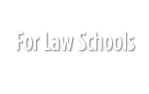For Law Schools